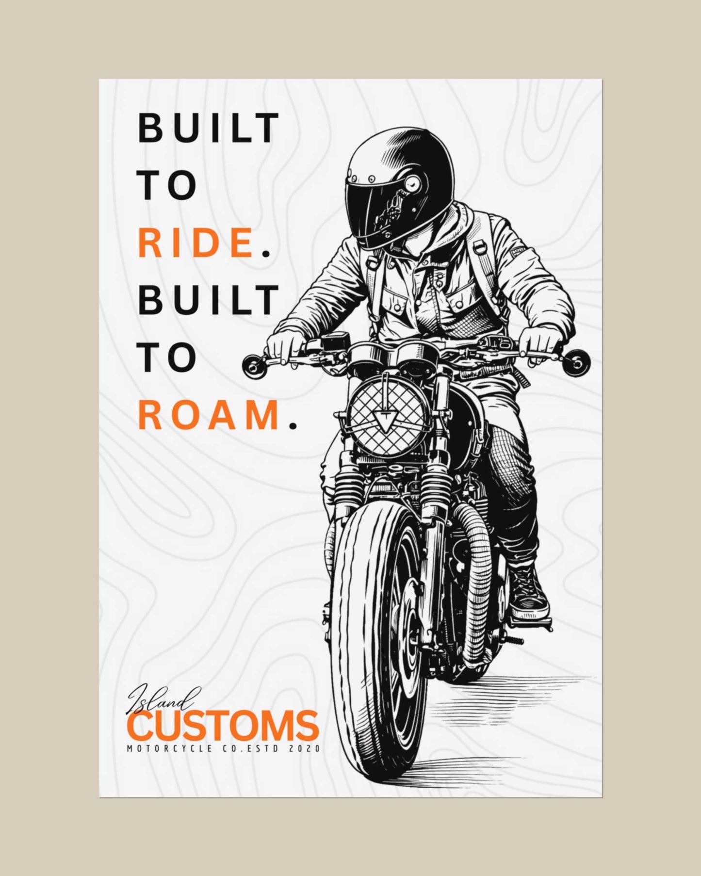 Poster with a motorcycle rider illustration and text 'Built to Ride. Built to Roam.' on a beige background.