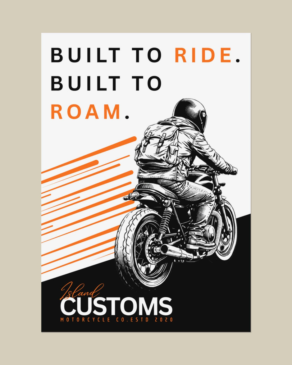 Poster with a motorcycle rider and text 'Built to Ride, Built to Roam' on a beige background.